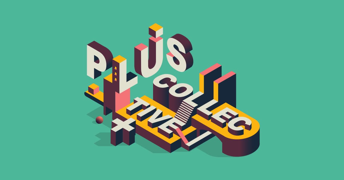 Plus Collective | Digital comunication tools